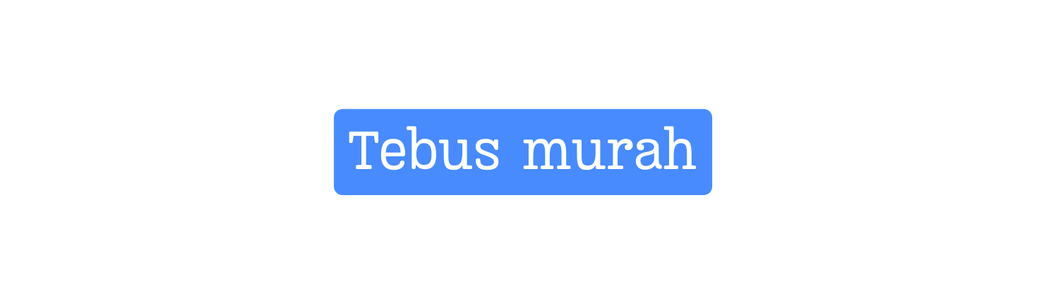 Tebus murah
